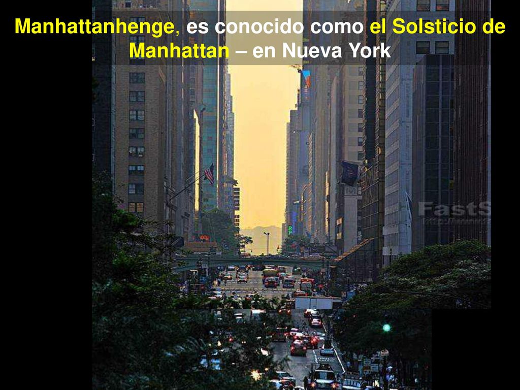 Manhattanhenge, es conocido como el Solsticio de Manhattan – en Nueva York