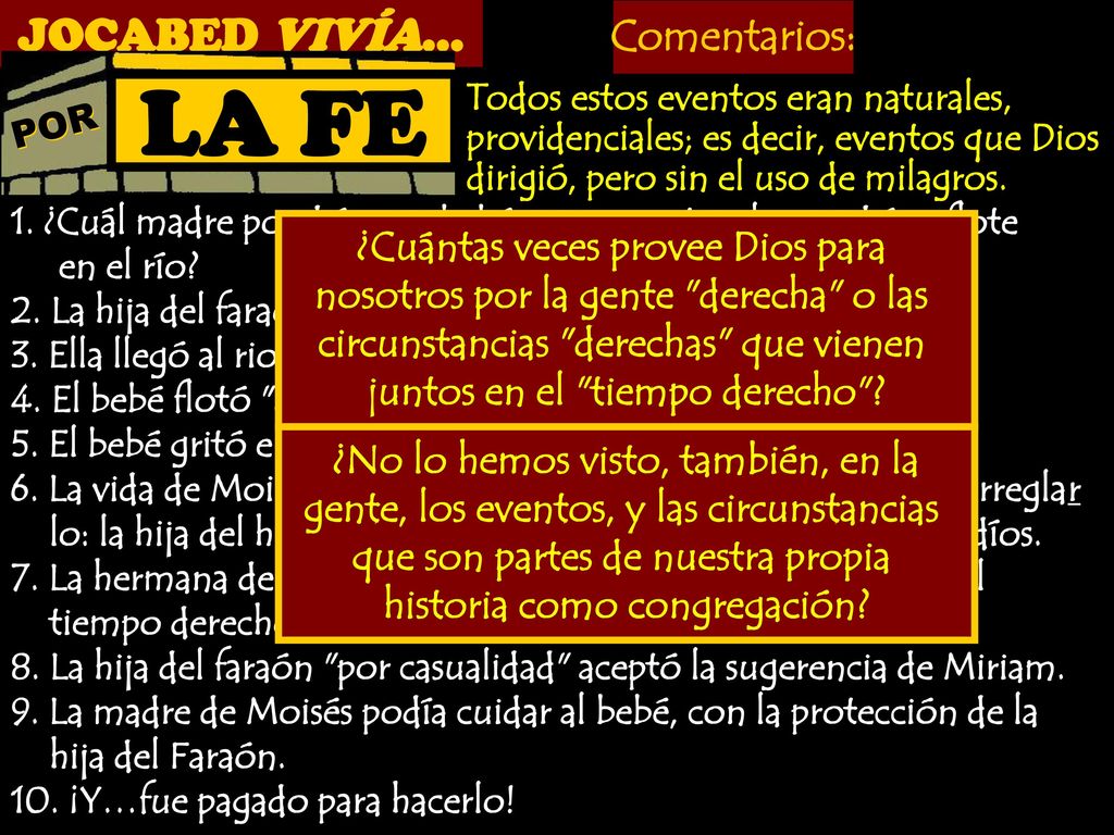 LA FE JOCABED VIVÍA… Comentarios: ¿Cuántas veces provee Dios para