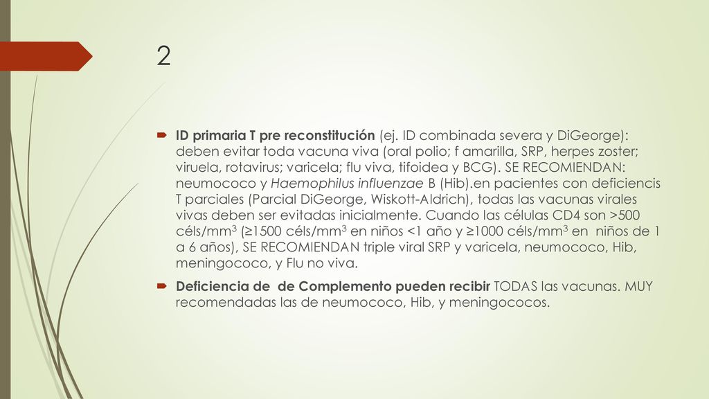 DEFICIT CATEGORIA. CONTRAINDICA. RECOMENDAR. CÉLULAS B. ++++AGAMMA. OPV, VIRUELA. FLU NASAL. F AMARILLA.