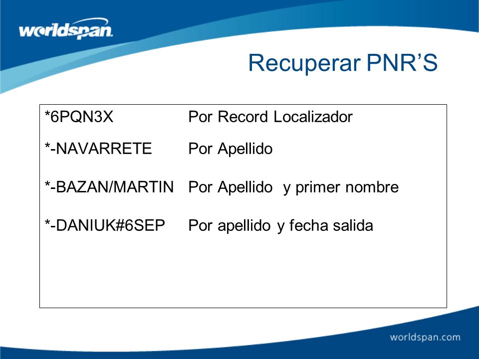 Recuperar PNR’S *6PQN3X Por Record Localizador
