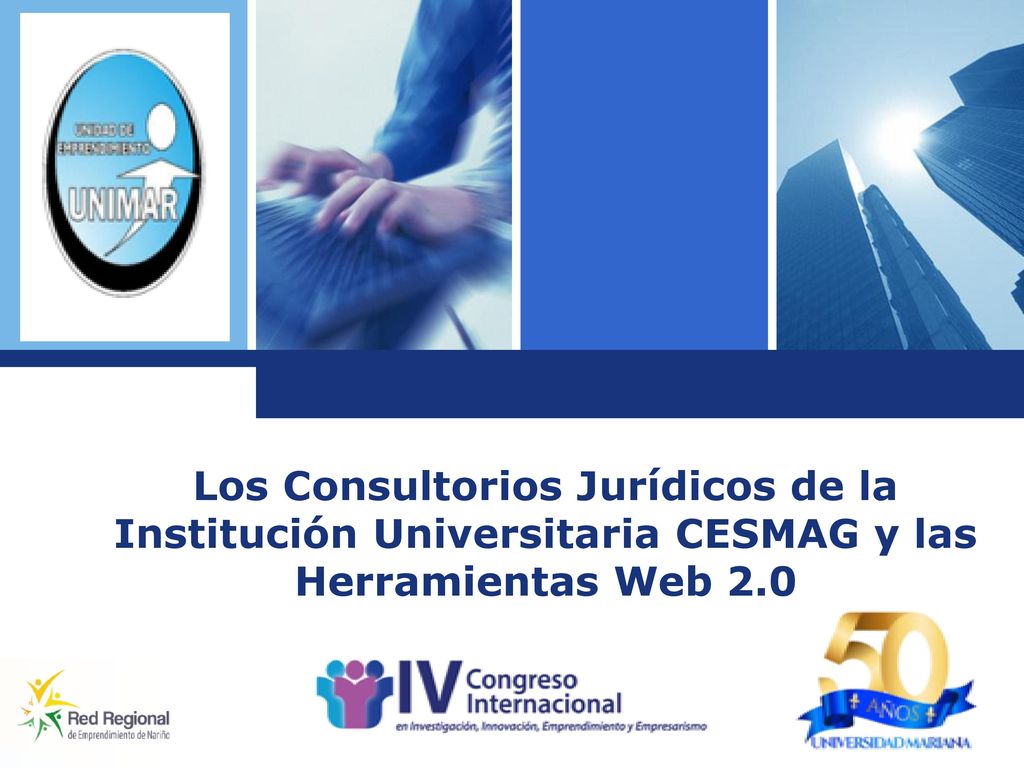 Los Consultorios Jurídicos de la Institución Universitaria CESMAG y las Herramientas Web 2.0