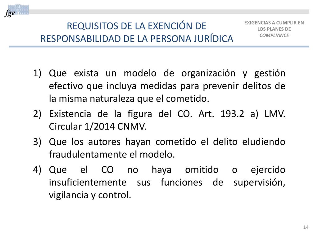 REQUISITOS DE LA EXENCIÓN DE RESPONSABILIDAD DE LA PERSONA JURÍDICA