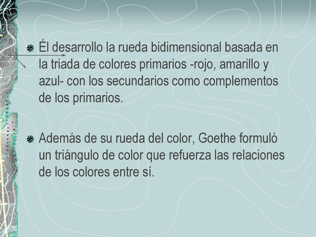 Él desarrollo la rueda bidimensional basada en la triada de colores primarios -rojo, amarillo y azul- con los secundarios como complementos de los primarios.