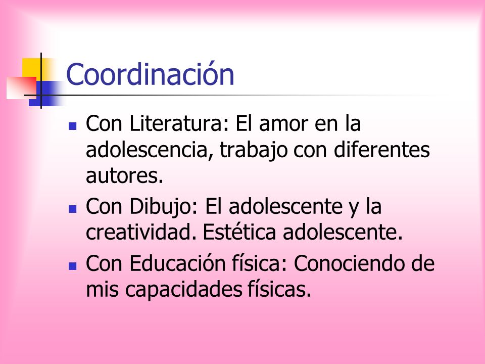 Coordinación Con Literatura: El amor en la adolescencia, trabajo con diferentes autores.