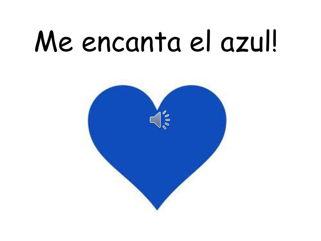 Me encanta el azul. The colour can be swapped for any other colour to change the answer e.g.