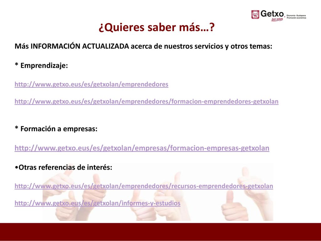 ¿Quieres saber más… Más INFORMACIÓN ACTUALIZADA acerca de nuestros servicios y otros temas: * Emprendizaje: