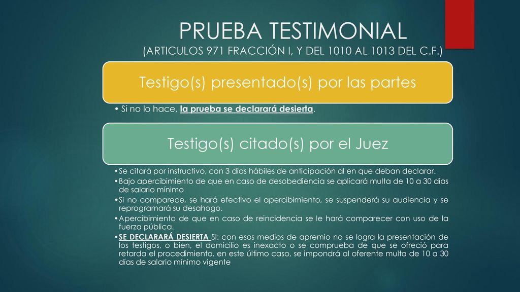 PRUEBA TESTIMONIAL (ARTICULOS 971 FRACCIÓN I, Y DEL 1010 AL 1013 DEL C