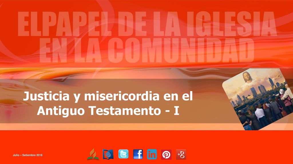 Justicia y misericordia en el Antiguo Testamento - I