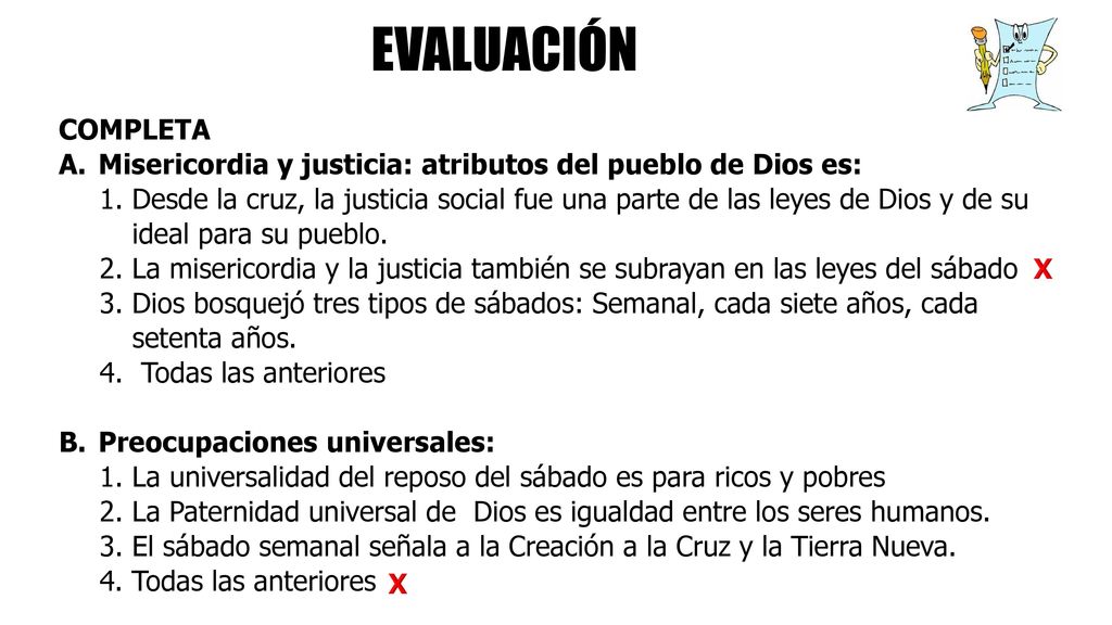 EVALUACIÓN COMPLETA. A. Misericordia y justicia: atributos del pueblo de Dios es: