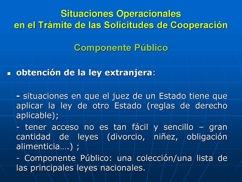 Situaciones Operacionales en el Trámite de las Solicitudes de Cooperación Componente Público