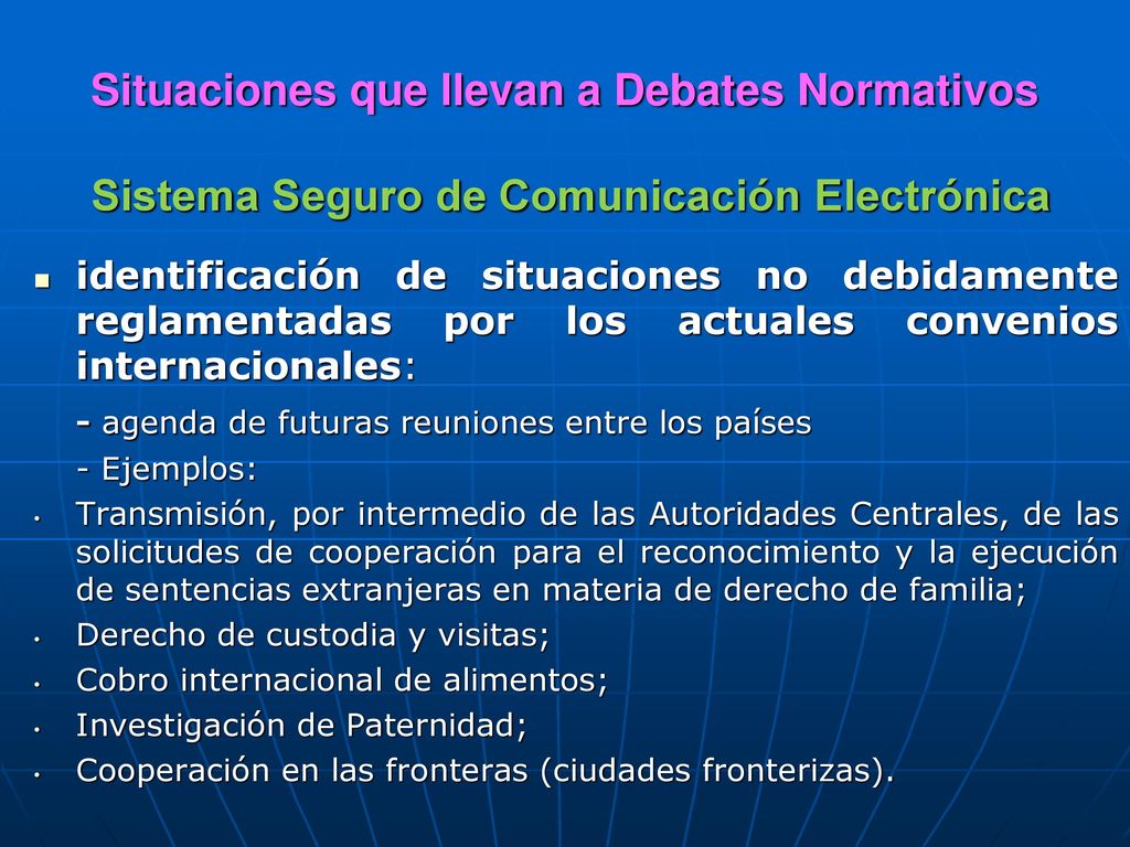 Situaciones que llevan a Debates Normativos Sistema Seguro de Comunicación Electrónica