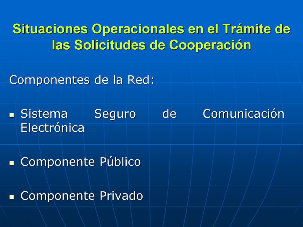 Situaciones Operacionales en el Trámite de las Solicitudes de Cooperación
