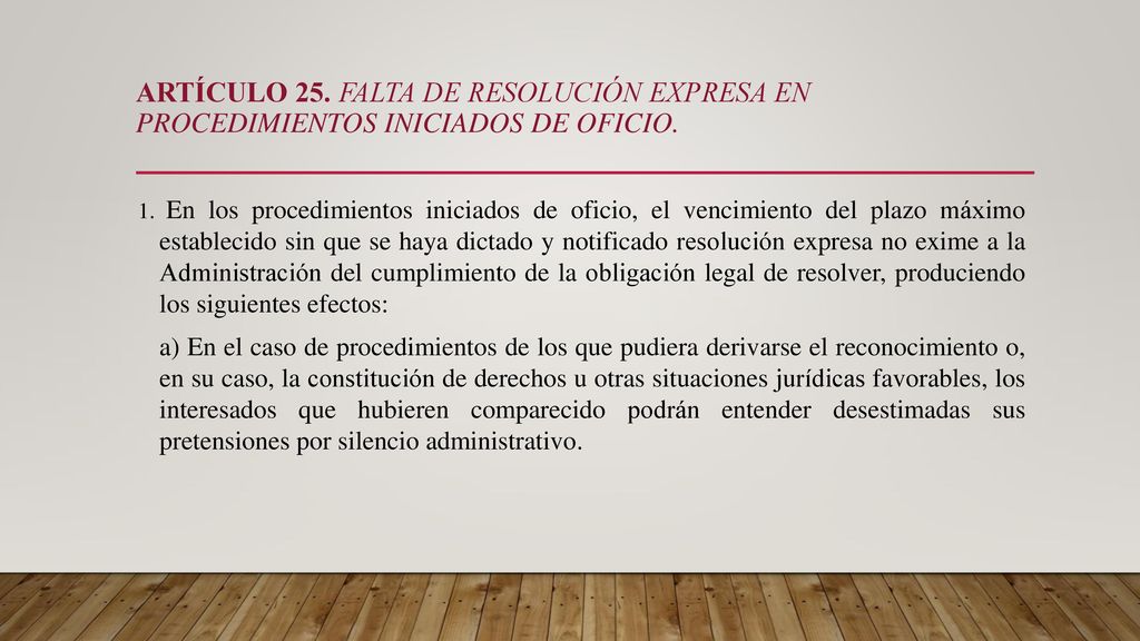 Artículo 25. Falta de resolución expresa en procedimientos iniciados de oficio.