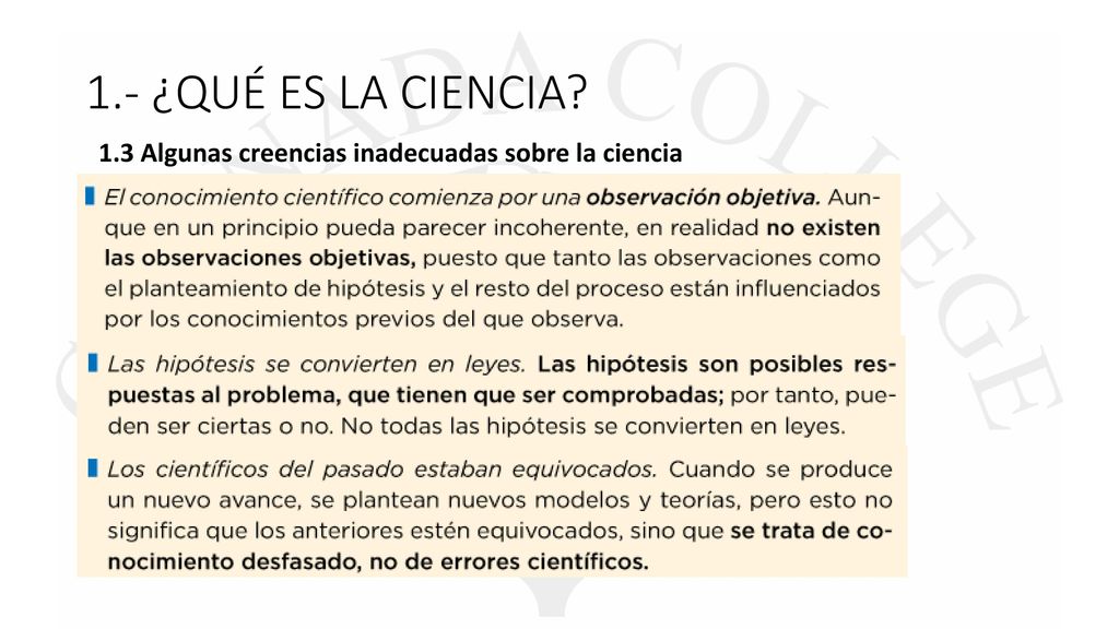 1.- ¿QUÉ ES LA CIENCIA 1.3 Algunas creencias inadecuadas sobre la ciencia