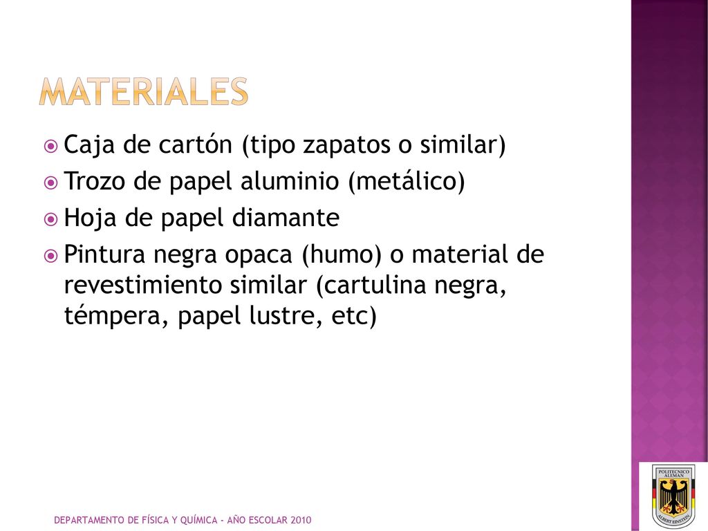 MATERIALES Caja de cartón (tipo zapatos o similar)