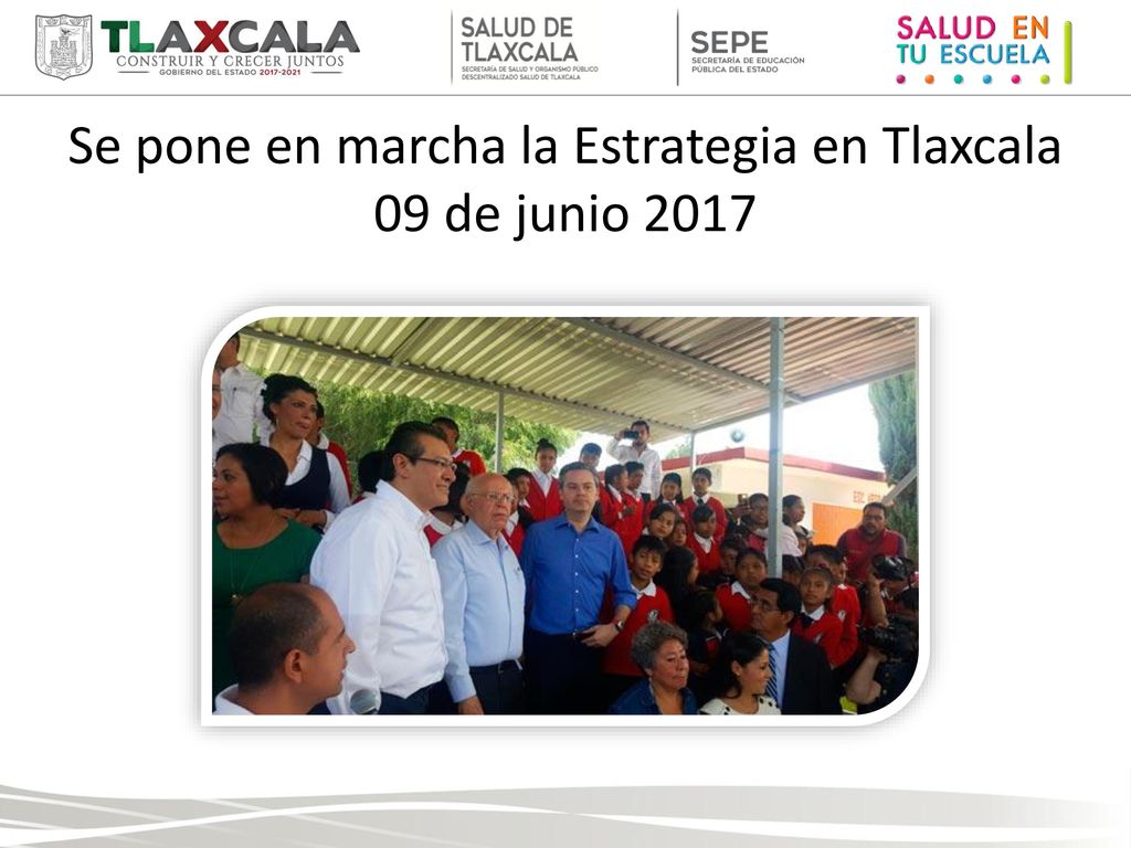 Se pone en marcha la Estrategia en Tlaxcala 09 de junio 2017