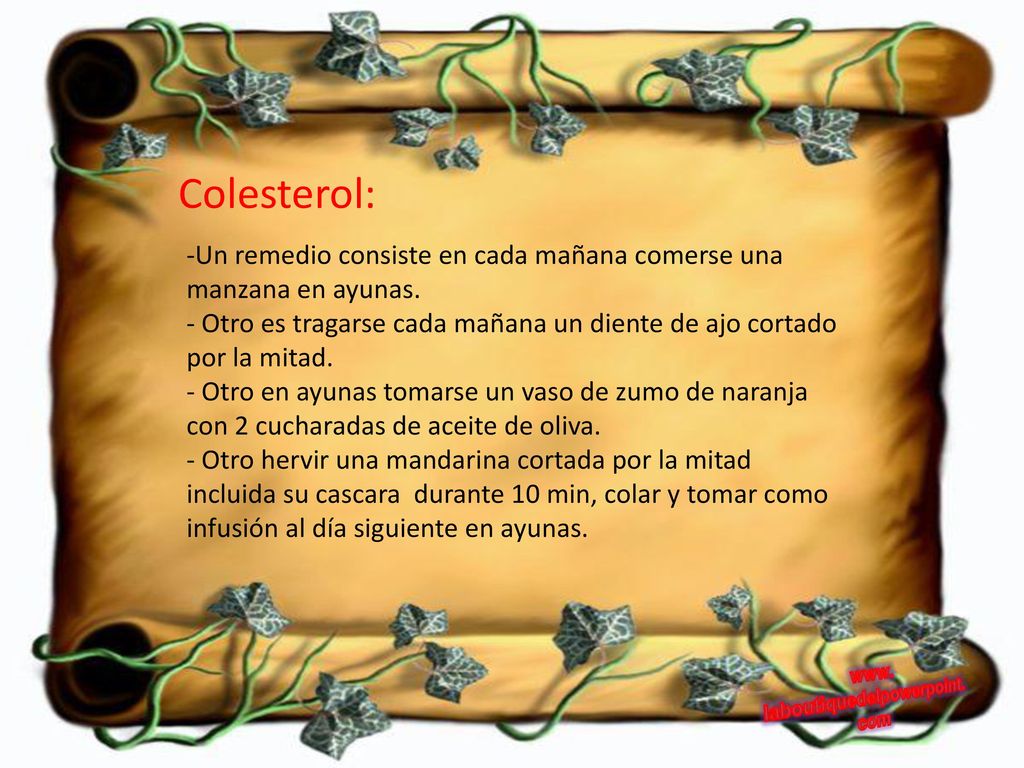 Colesterol: Un remedio consiste en cada mañana comerse una manzana en ayunas. Otro es tragarse cada mañana un diente de ajo cortado por la mitad.