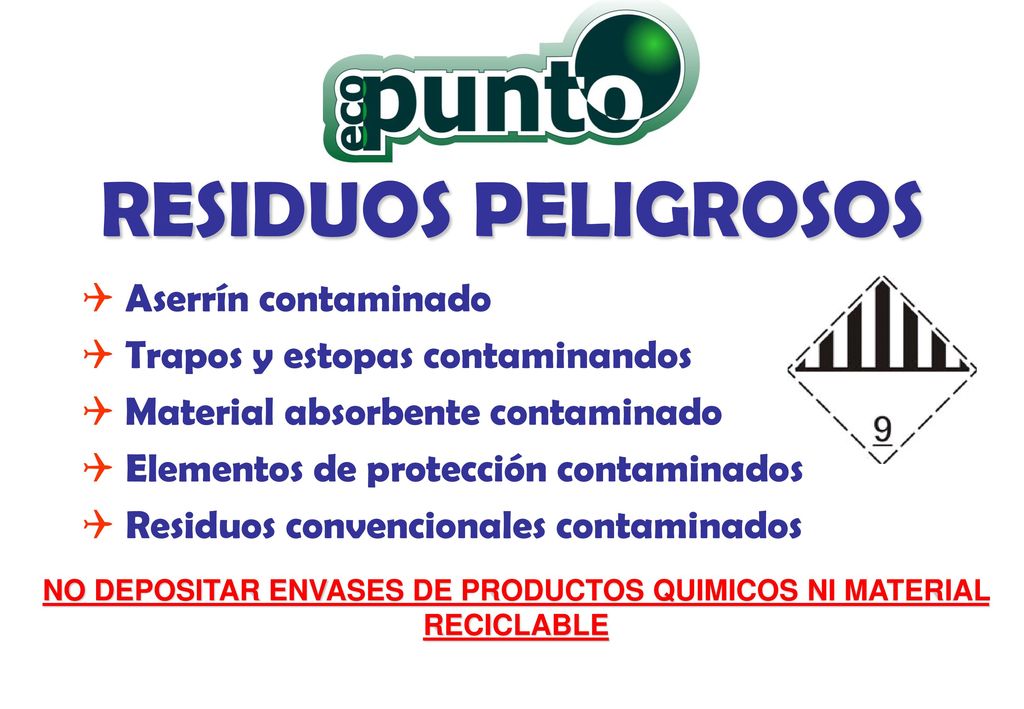 NO DEPOSITAR ENVASES DE PRODUCTOS QUIMICOS NI MATERIAL RECICLABLE