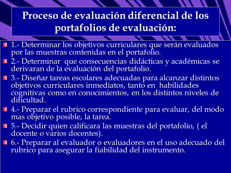Proceso de evaluación diferencial de los portafolios de evaluación: