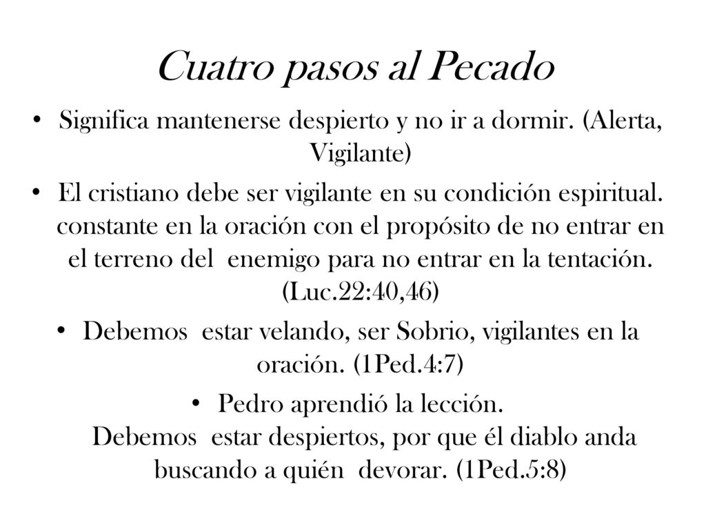 Significa mantenerse despierto y no ir a dormir. (Alerta, Vigilante)