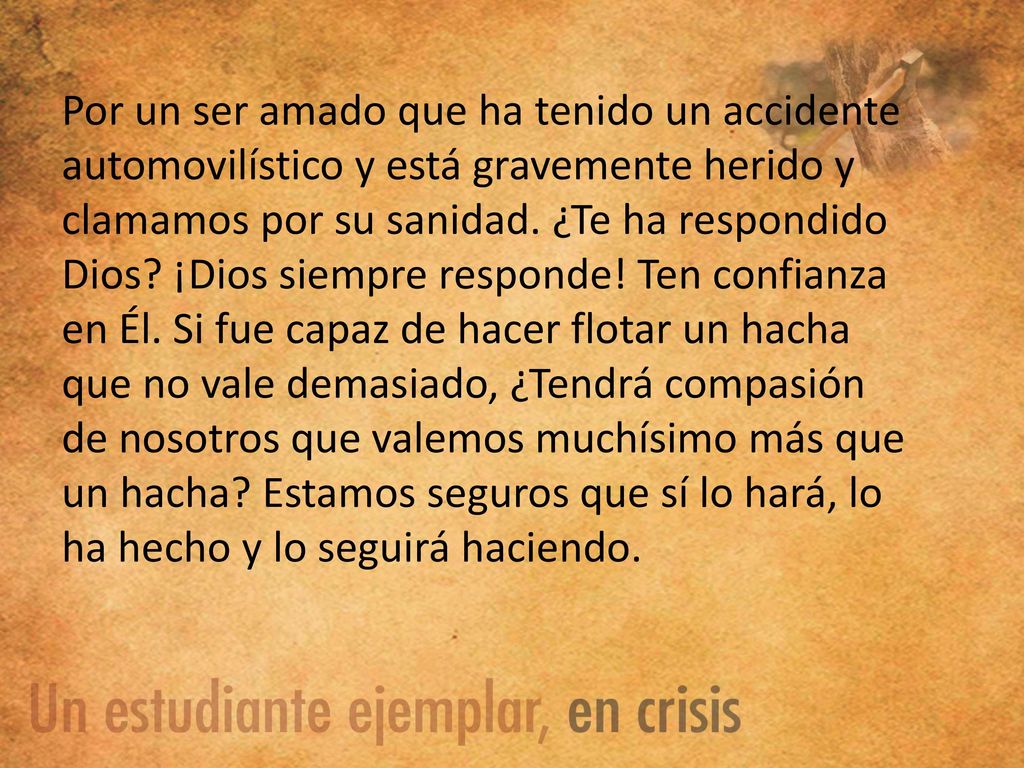 Por un ser amado que ha tenido un accidente automovilístico y está gravemente herido y clamamos por su sanidad.