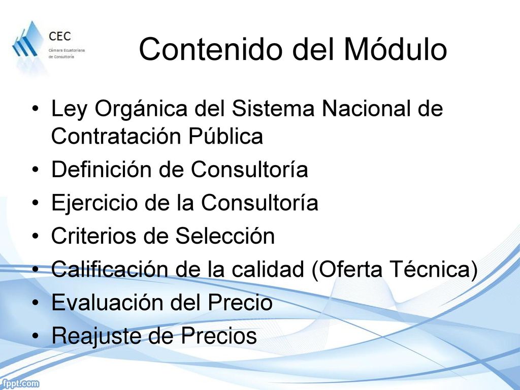 Contenido del Módulo Ley Orgánica del Sistema Nacional de Contratación Pública. Definición de Consultoría.