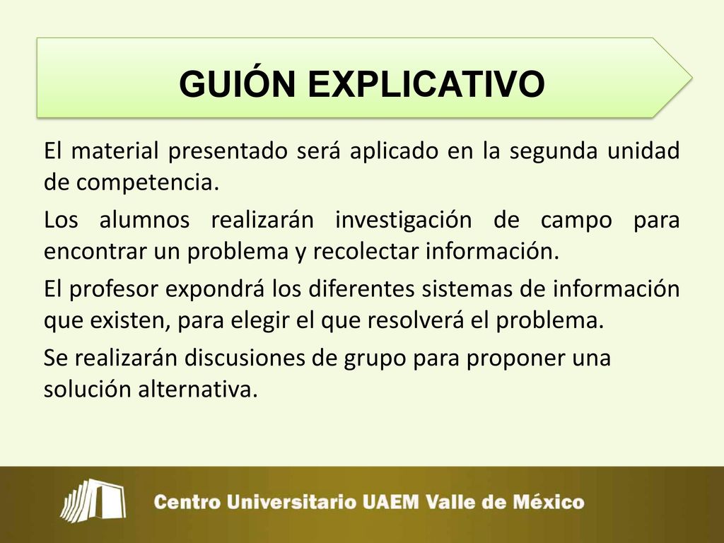 GUIÓN EXPLICATIVO El material presentado será aplicado en la segunda unidad de competencia.