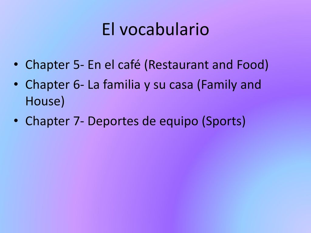 El vocabulario Chapter 5- En el café (Restaurant and Food)