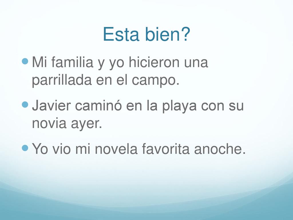 Esta bien Mi familia y yo hicieron una parrillada en el campo.
