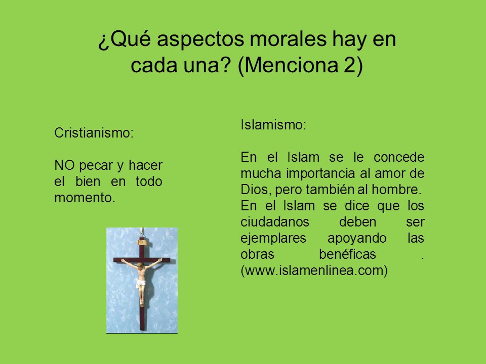 ¿Qué aspectos morales hay en cada una (Menciona 2)