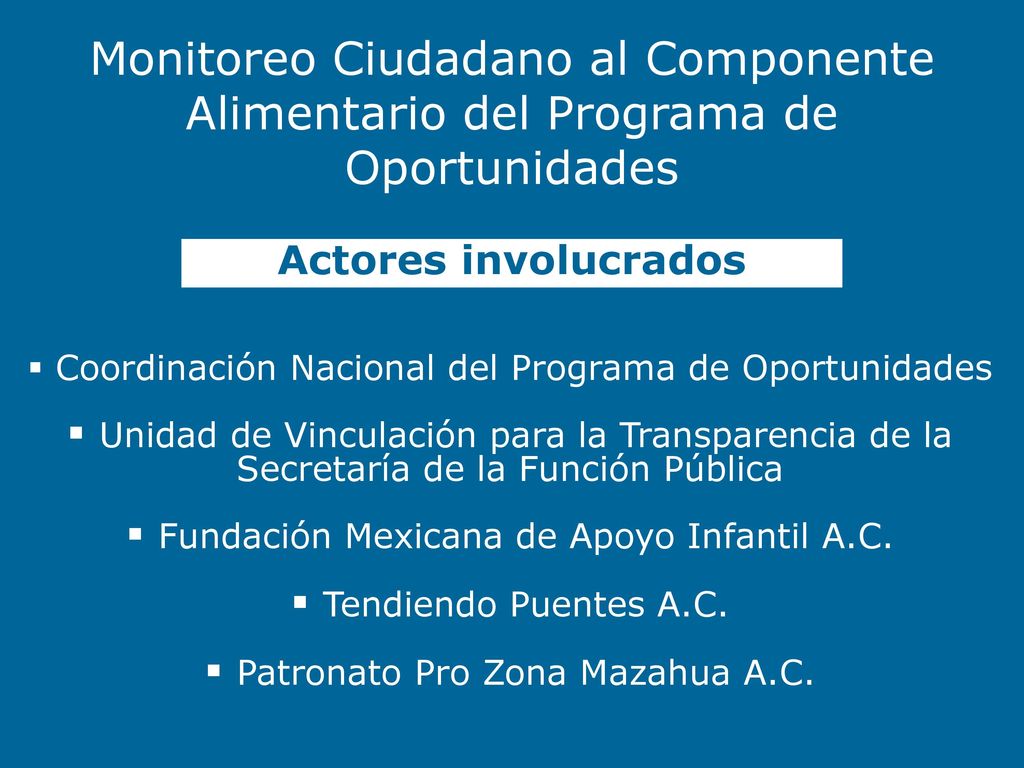 Monitoreo Ciudadano al Componente Alimentario del Programa de Oportunidades