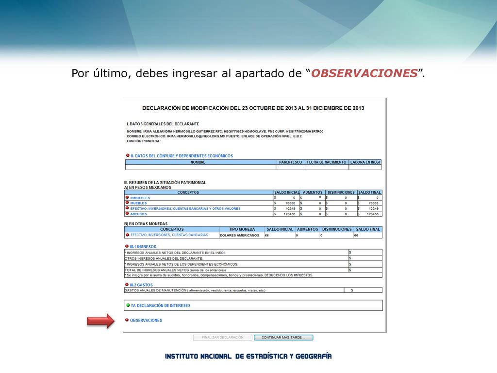 Por último, debes ingresar al apartado de OBSERVACIONES .