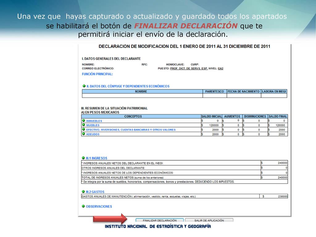 Una vez que hayas capturado o actualizado y guardado todos los apartados