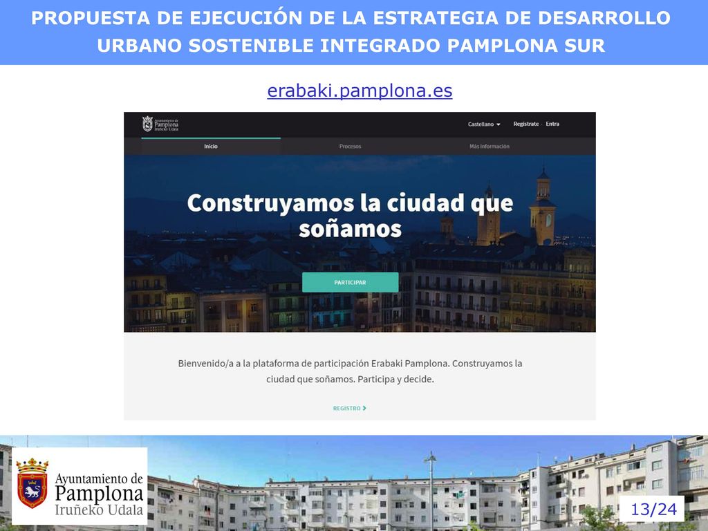 PROPUESTA DE EJECUCIÓN DE LA ESTRATEGIA DE DESARROLLO URBANO SOSTENIBLE INTEGRADO PAMPLONA SUR