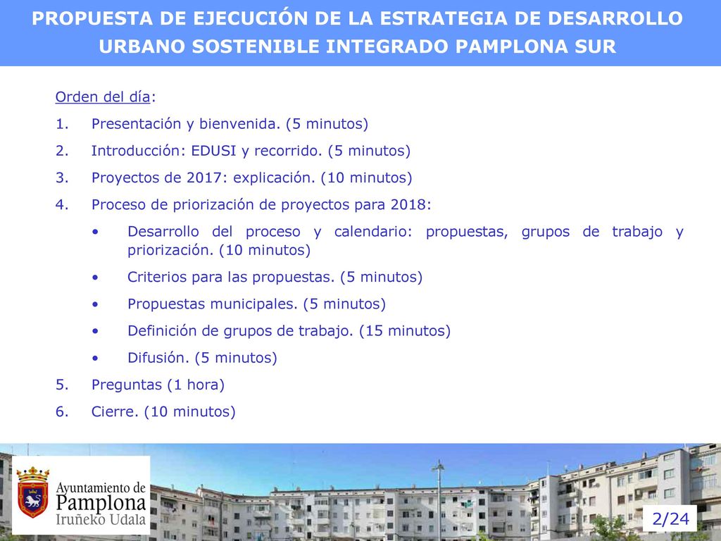 PROPUESTA DE EJECUCIÓN DE LA ESTRATEGIA DE DESARROLLO URBANO SOSTENIBLE INTEGRADO PAMPLONA SUR