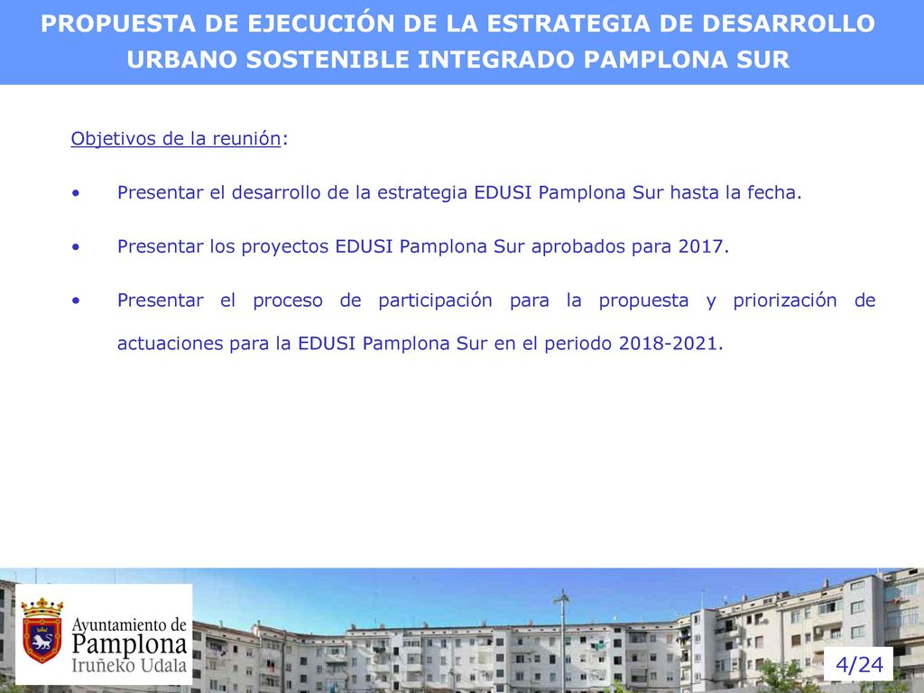 PROPUESTA DE EJECUCIÓN DE LA ESTRATEGIA DE DESARROLLO URBANO SOSTENIBLE INTEGRADO PAMPLONA SUR