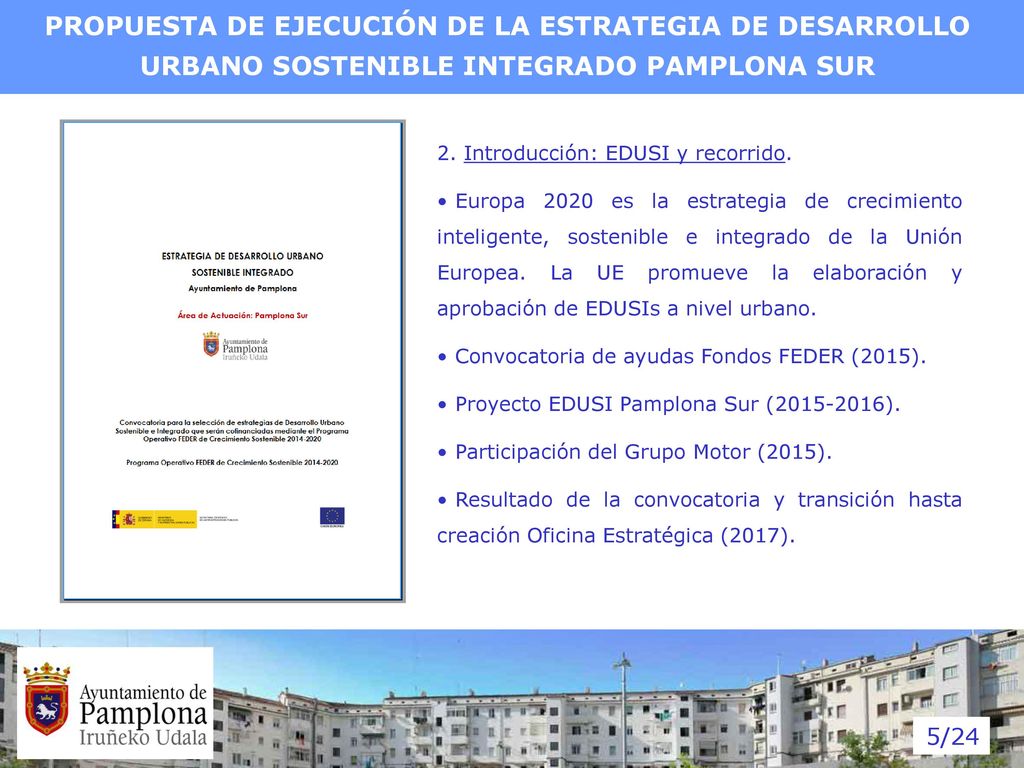 PROPUESTA DE EJECUCIÓN DE LA ESTRATEGIA DE DESARROLLO URBANO SOSTENIBLE INTEGRADO PAMPLONA SUR