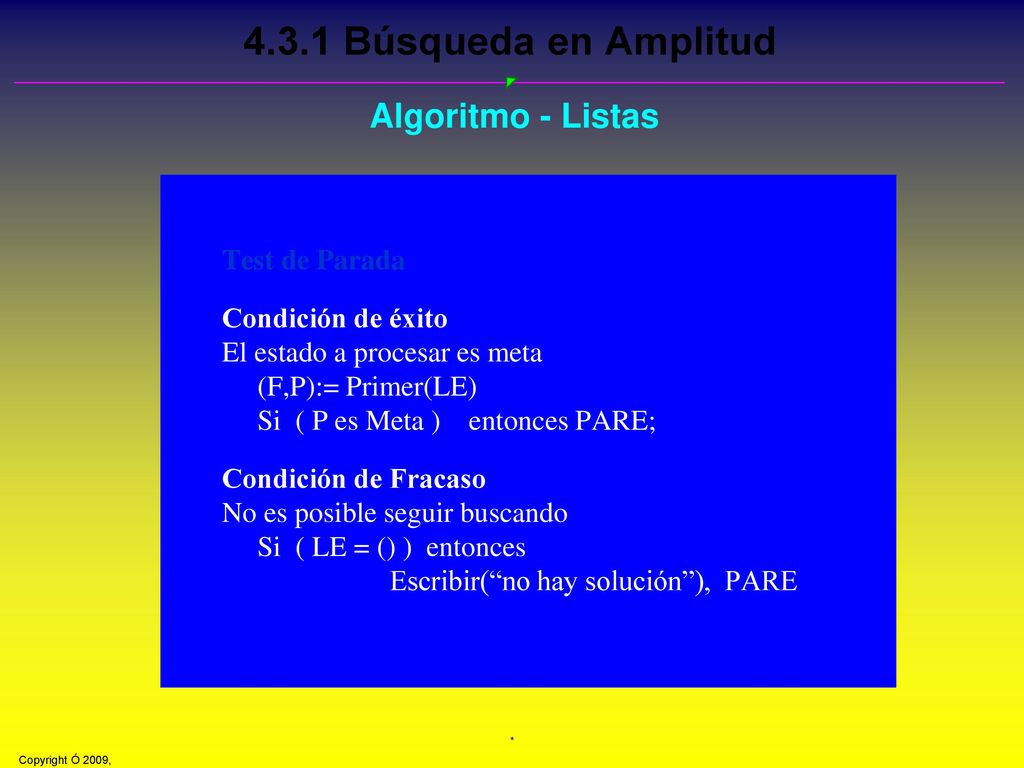 4.3.1 Búsqueda en Amplitud Algoritmo - Listas Test de Parada