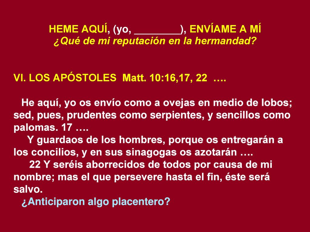HEME AQUÍ, (yo, ________), ENVÍAME A MÍ ¿Qué de mi reputación en la hermandad