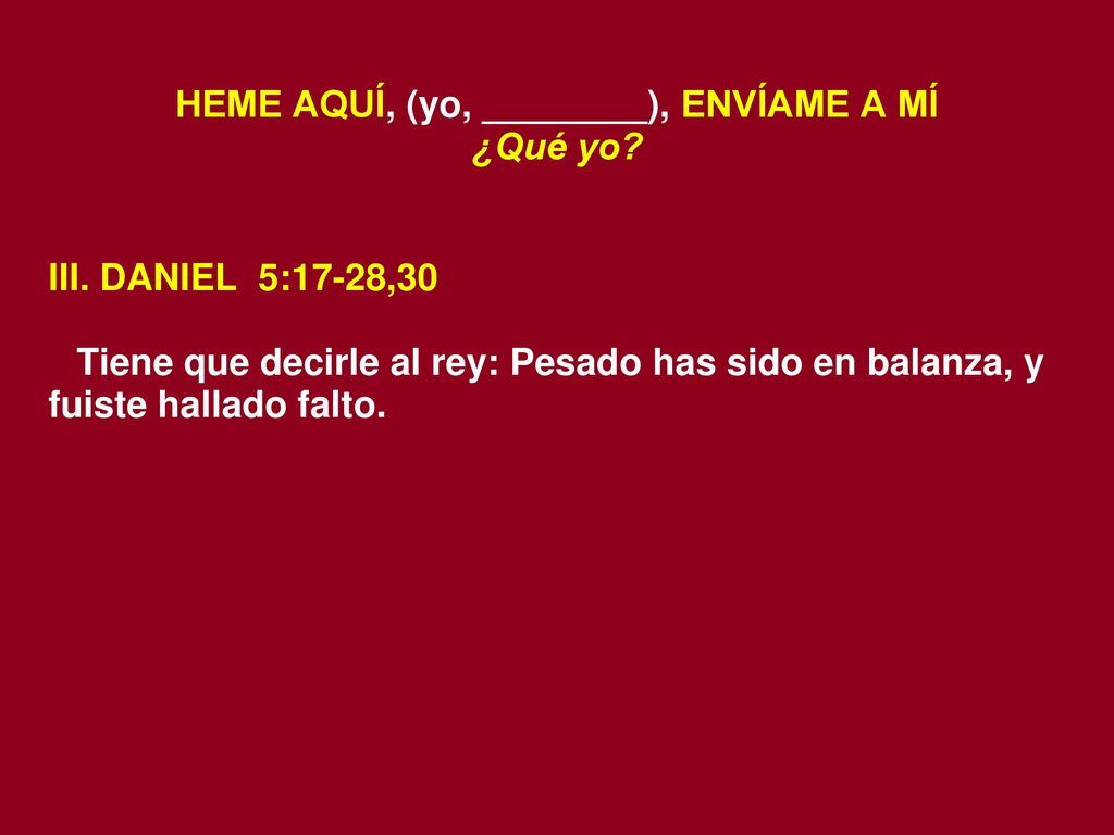 HEME AQUÍ, (yo, ________), ENVÍAME A MÍ ¿Qué yo