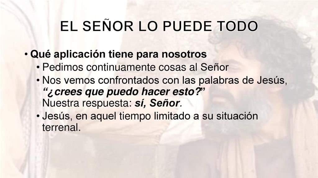 EL SEÑOR LO PUEDE TODO Qué aplicación tiene para nosotros
