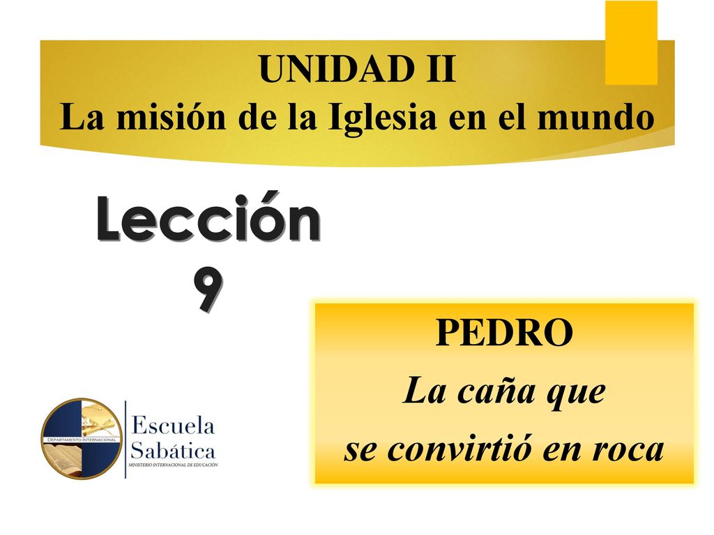 UNIDAD II La misión de la Iglesia en el mundo