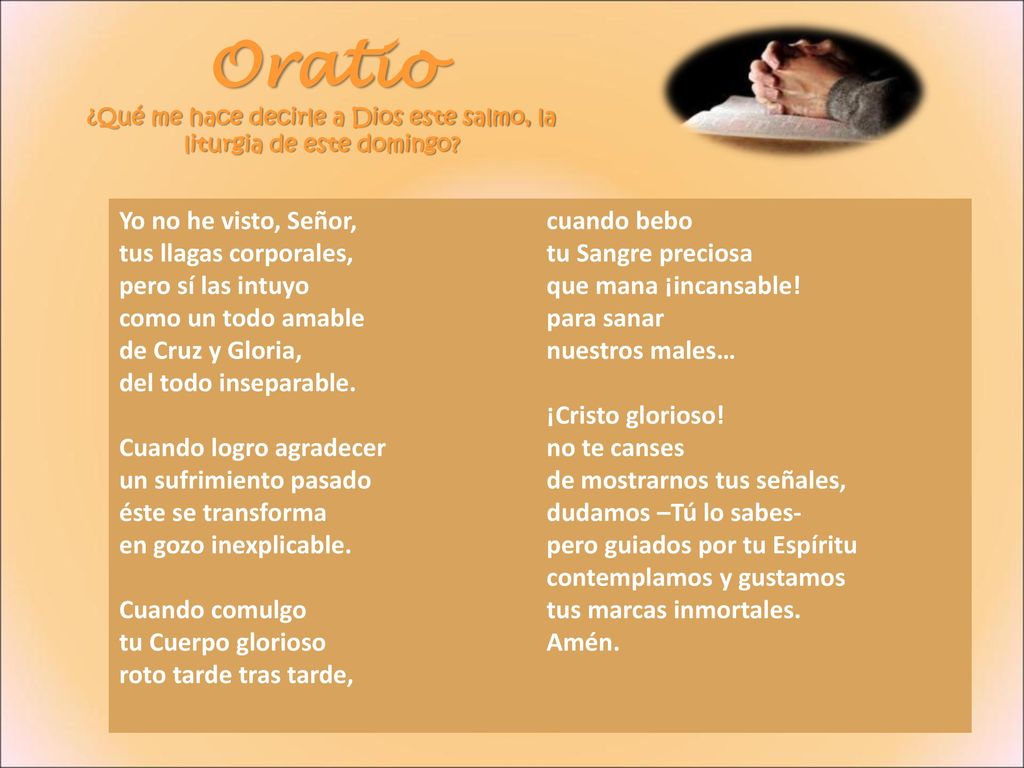 Oratio ¿Qué me hace decirle a Dios este salmo, la liturgia de este domingo