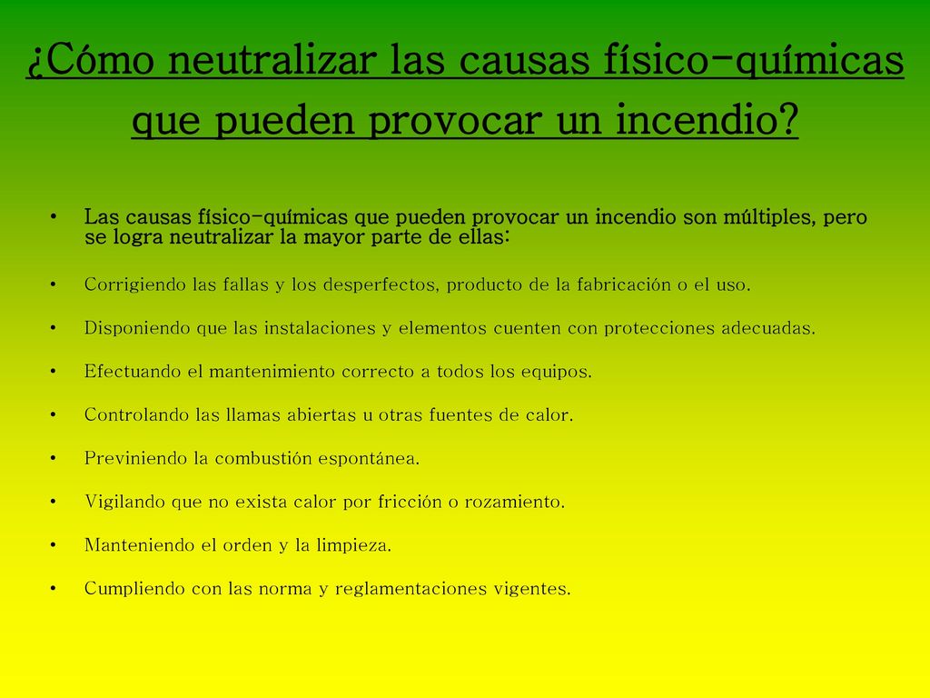 ¿Cómo neutralizar las causas físico-químicas que pueden provocar un incendio