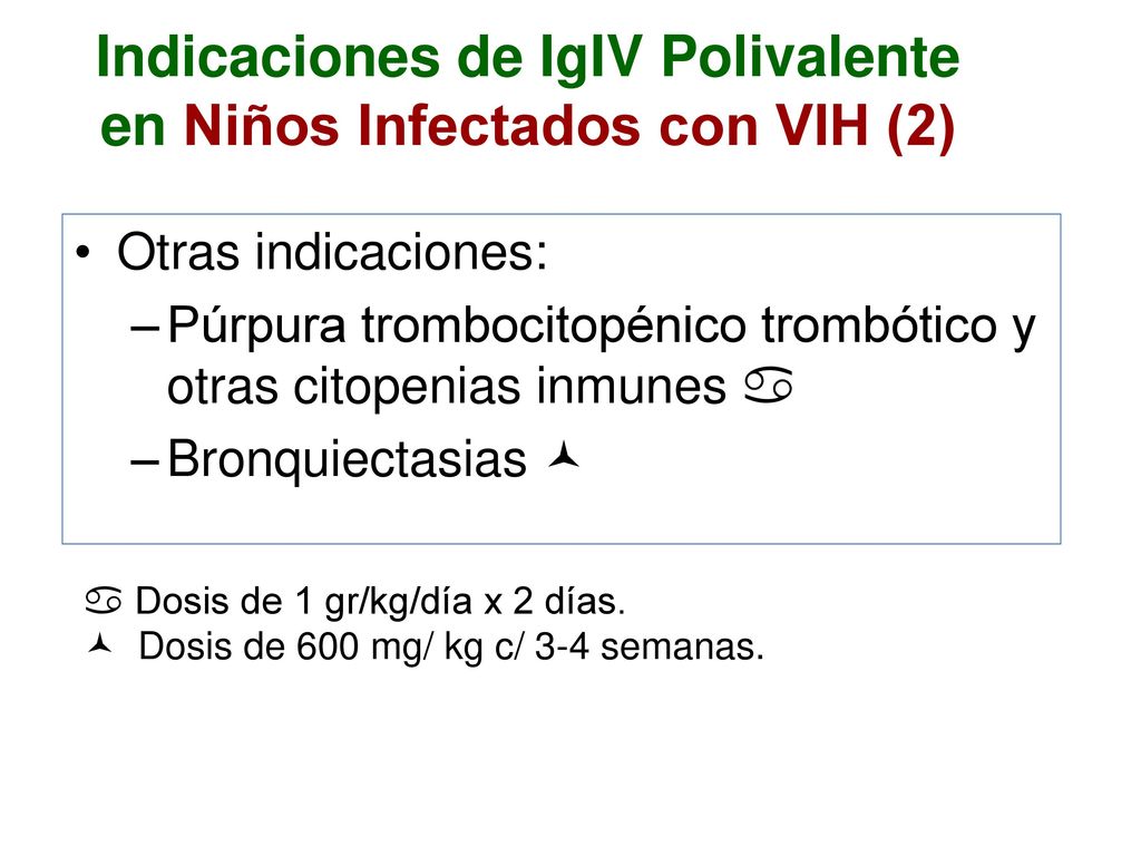 Indicaciones de IgIV Polivalente en Niños Infectados con VIH (2)