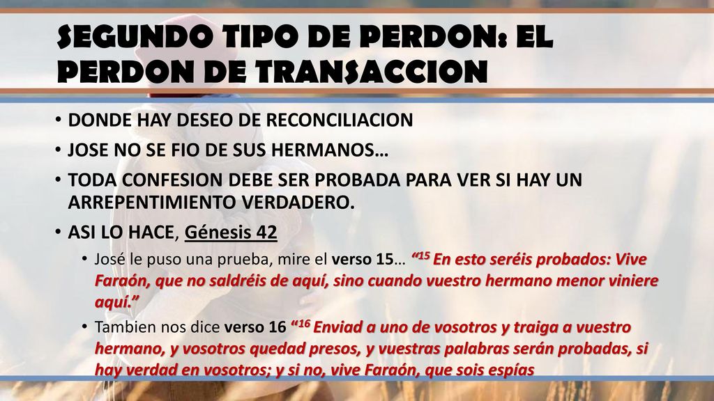 SEGUNDO TIPO DE PERDON: EL PERDON DE TRANSACCION
