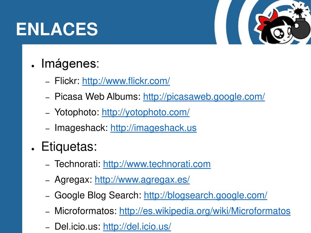 ENLACES Imágenes: Etiquetas: Flickr: