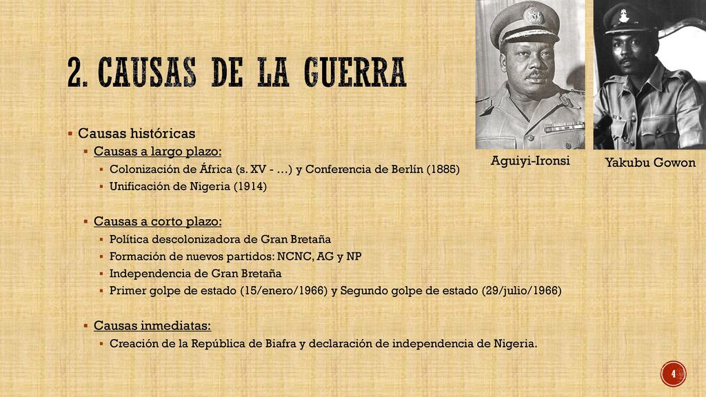 2. Causas de la guerra Causas históricas Causas a largo plazo: