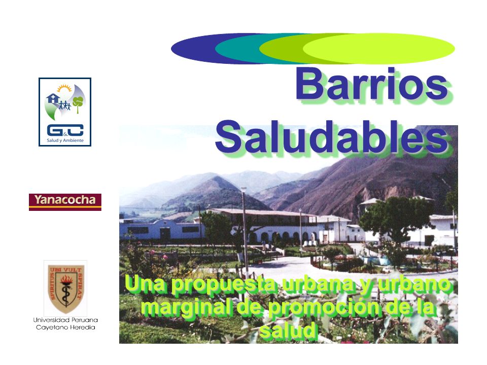 Una propuesta urbana y urbano marginal de promoción de la salud