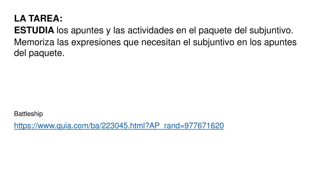 ESTUDIA los apuntes y las actividades en el paquete del subjuntivo.
